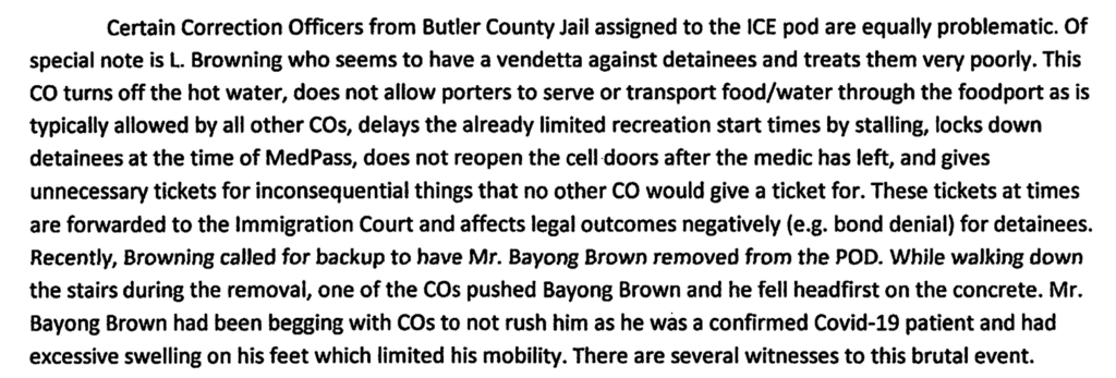 People detained at Butler for ICE describe particularly problematic guards who have engaged in obstruction of immigrants' legal rights as well as physical assault. 